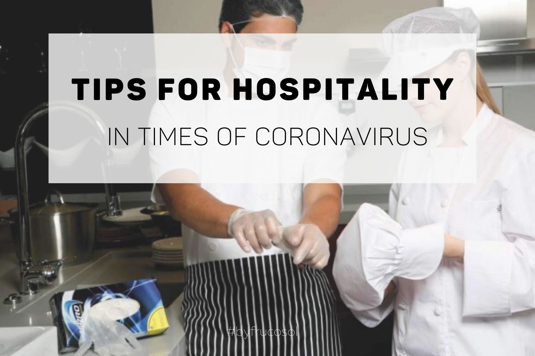 Consejos para la hostelería en tiempos de coronavirus.