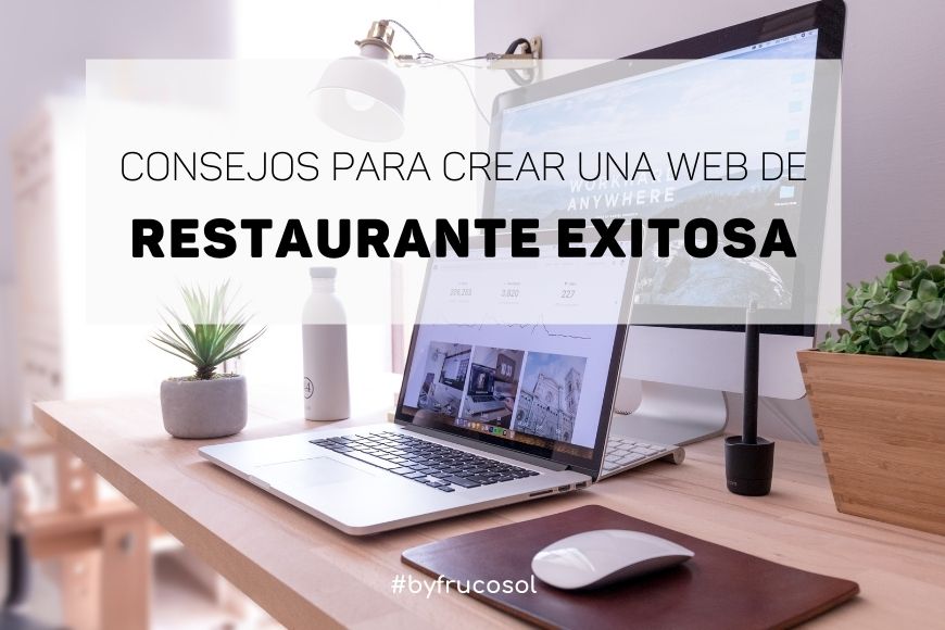 Consejos para crear una web de restaurante exitosa.